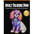 thumbnail image 1 of Adult Coloring Book: Stress Relieving Animal Designs (Paperback), 1 of 1
