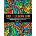 thumbnail image 1 of Adult Coloring Book: Stress Relieving Designs For Relaxation: Adults Coloring Book Featuring Beautiful Abstract Designed, (Paperback), 1 of 1
