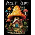 thumbnail image 1 of Adult Coloring Book for Women Anxiety Therapy Stocking Stuffers: Mindful Coloring Activities with Animals, Landscape, Flowers, Patterns, Mushroom and , Book 3, (Paperback), 1 of 1