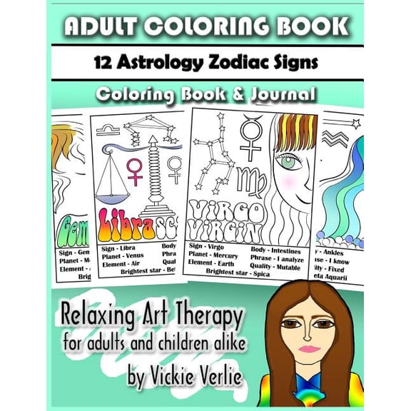 Adult Coloring Books Adult Coloring Book: 12 Zodiac Astrology Signs: Relaxing Art Therapy for Adults and Children Alike, Book 3, (Paperback)