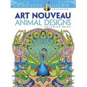 DOVER FARMS Adult Coloring Books: Animals Creative Haven Art Nouveau Animal Designs Coloring Book, (Paperback)