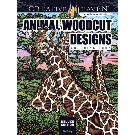 Adult Coloring Books: Animals Creative Haven Deluxe Edition Animal Woodcut Designs Coloring Book, (Paperback)