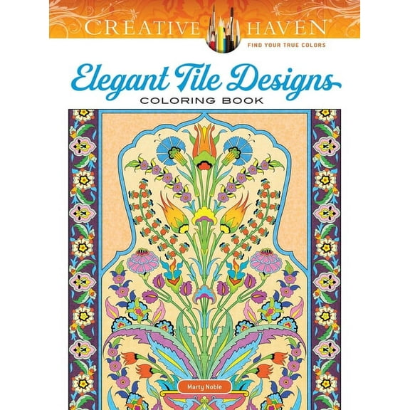 Adult Coloring Books: Art & Design Creative Haven Elegant Tile Designs Coloring Book, (Paperback)