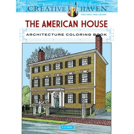Creative Haven the American House Architecture Coloring Book -- A. G. Smith price history and forecast - Dover Farms