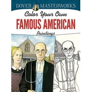 MARTY NOBLE Adult Coloring Books: Art & Design Color Your Own Famous American Paintings, (Paperback)