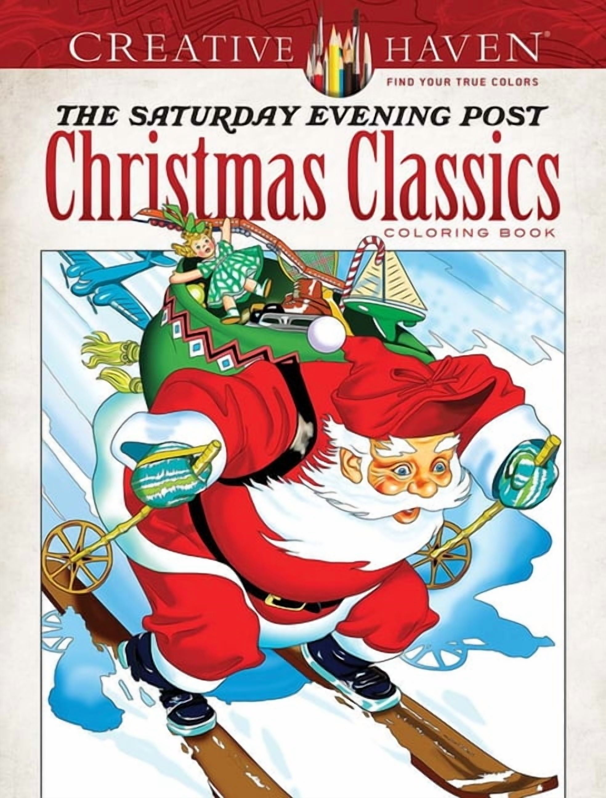 Adult Coloring Books: Christmas Creative Haven the Saturday Evening Post Christmas Classics Coloring Book, (Paperback)