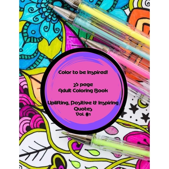 Coloring Books: Color to be inspired 25 PageColoring Book