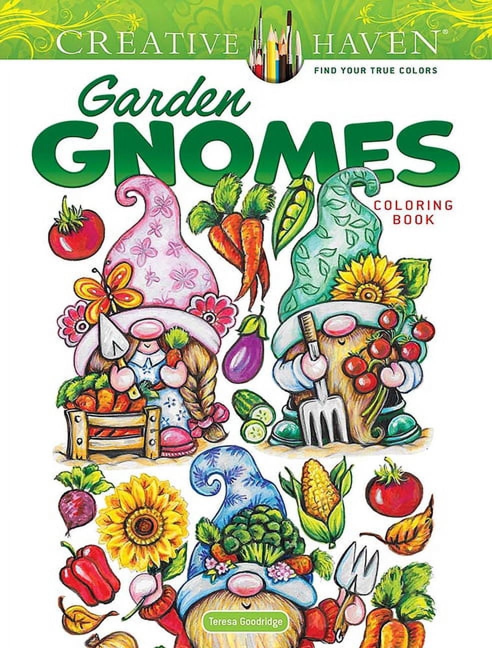 Teresa Goodridge: Creative Haven Garden Gnomes Coloring Book, 64 pages (Paperback)