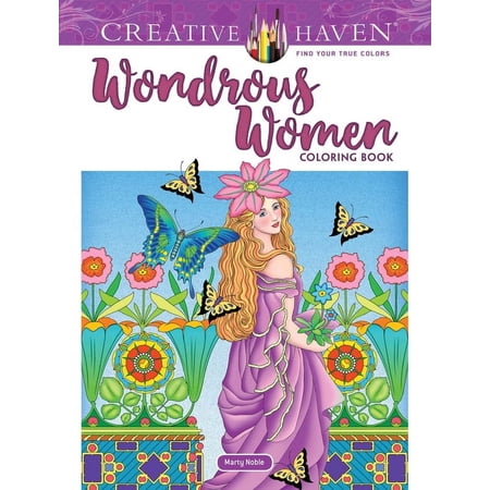 Adult Coloring Books: Fantasy Creative Haven Wondrous Women Coloring Book, (Paperback)