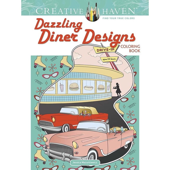 Adult Coloring Books: Food & Drink Creative Haven Dazzling Diner Designs Coloring Book, (Paperback)