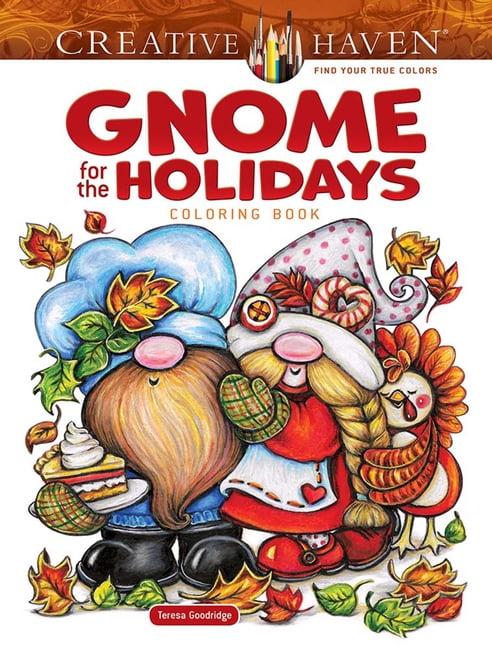 Adult Coloring Books: Holidays & Celebra Creative Haven Gnome for the Holidays Coloring Book, (Paperback)