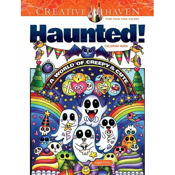 Adult Coloring Books: Holidays & Celebra Creative Haven Haunted! Coloring Book: A World of Creepy and Cute, (Paperback)