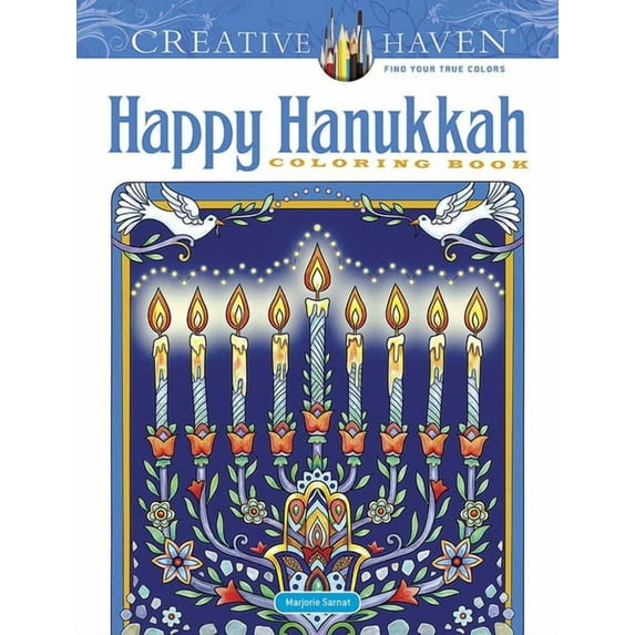 Adult Coloring Books: Holidays & Celebra Creative Haven Happy Hanukkah Coloring Book, (Paperback)
