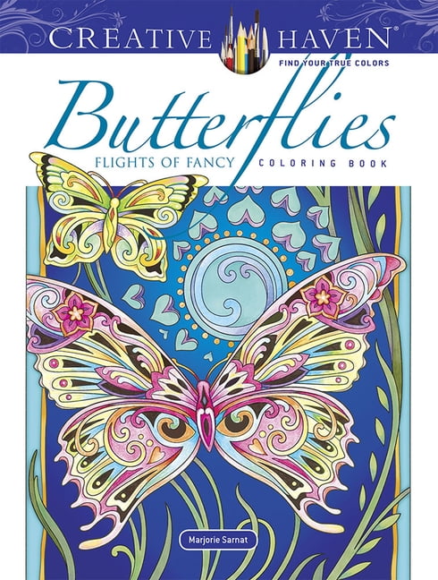 MARJORIE SARNAT Adult Coloring Books: Insects Creative Haven Butterflies Flights of Fancy Coloring Book, (Paperback)