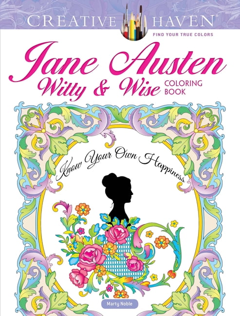 MARTY NOBLE Adult Coloring Books: Literature: Creative Haven Jane Austen Witty & Wise Coloring Book (Paperback)