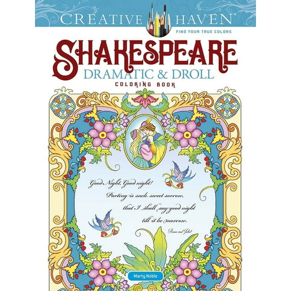 Adult Coloring Books: Literature Creative Haven Shakespeare Dramatic & Droll Coloring Book, (Paperback)