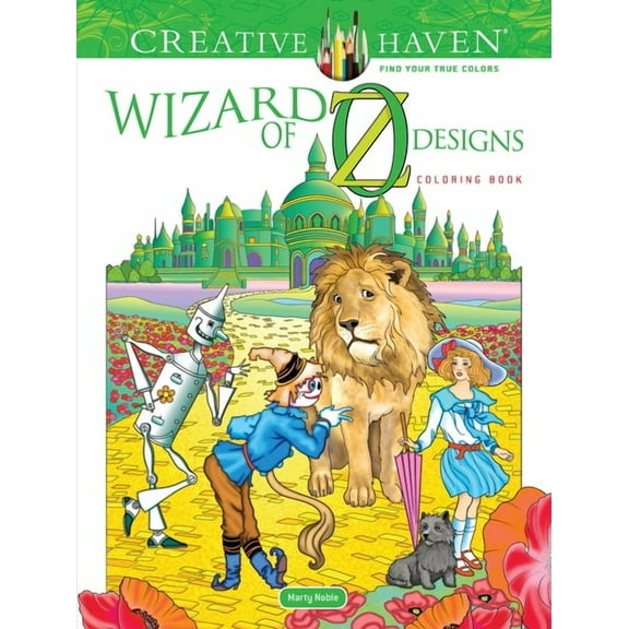 Adult Coloring Books: Literature: Creative Haven Wizard of Oz Designs Coloring Book (Paperback)