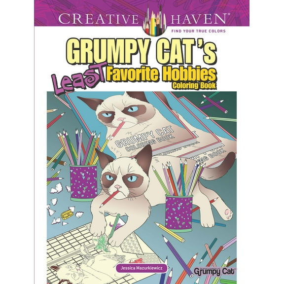 Adult Coloring Books: Pets Creative Haven Grumpy Cat's Least Favorite Hobbies Coloring Book, (Paperback)