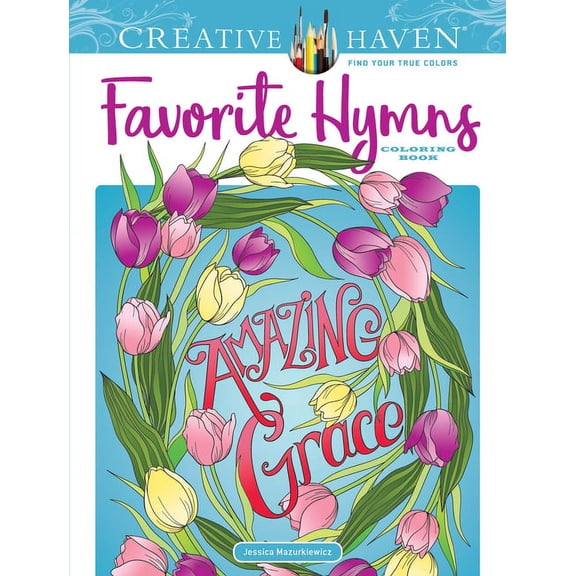 Adult Coloring Books: Religious Creative Haven Favorite Hymns Coloring Book, (Paperback)