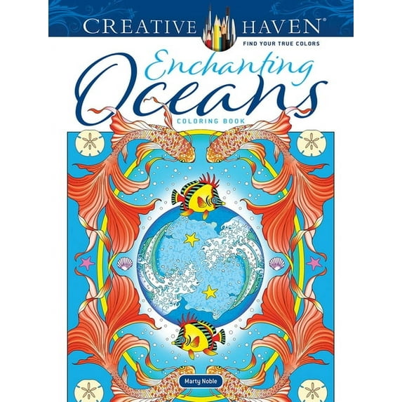 Adult Coloring Books: Sea Life Creative Haven Enchanting Oceans Coloring Book, (Paperback)