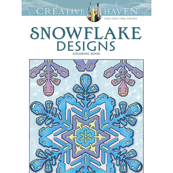 Adult Coloring Books: Seasons Creative Haven Snowflake Designs Coloring Book, (Paperback)