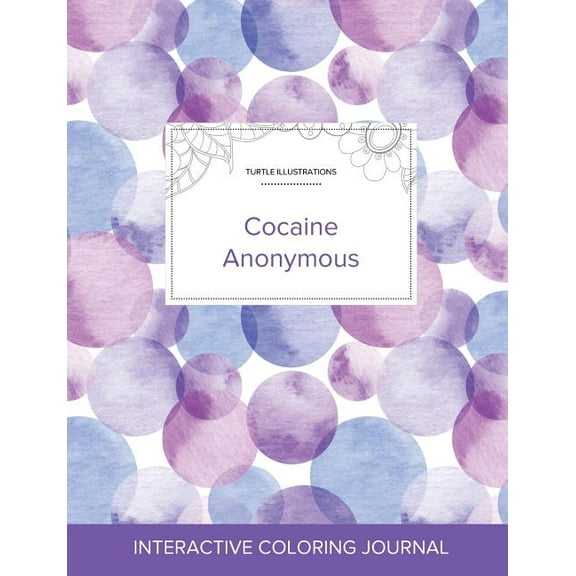 Adult Coloring Journal: Cocaine Anonymous (Turtle Illustrations, Purple Bubbles) (Paperback)