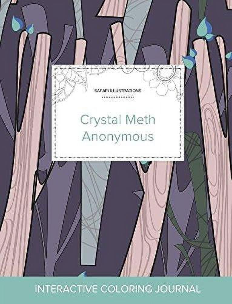 Adult Coloring Journal Crystal Meth Anonymous (Safari Illustrations