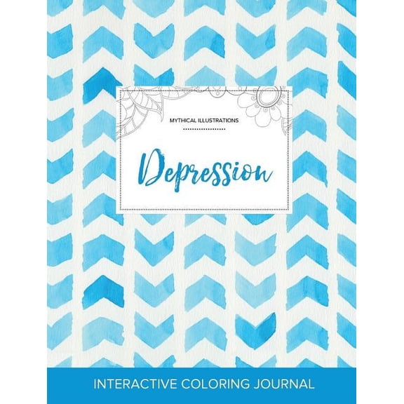 Adult Coloring Journal : Depression (Mythical Illustrations, Watercolor Herringbone) (Paperback)