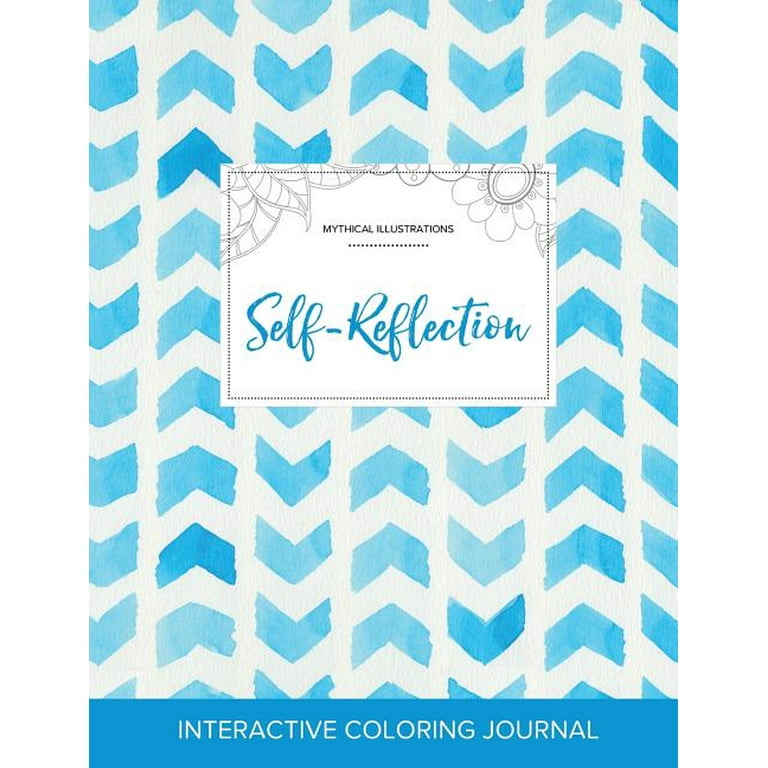 Adult Coloring Journal: Self-Reflection (Mythical Illustrations, Watercolor  Herringbone) (Paperback) 