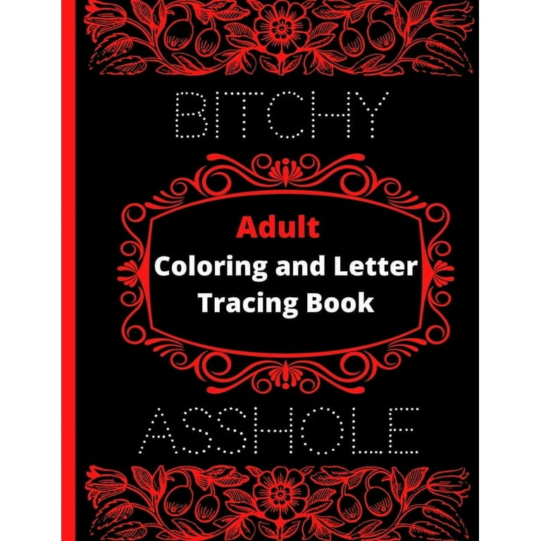Adult Coloring and Letter Tracing Book (Paperback)