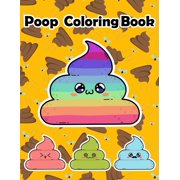 Adult Colouring Book Poop Coloring Book Silly Coloring Book & Silly Gifts for Adults, Book 6, Paperback