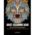 thumbnail image 1 of Adult Colouring Book: Stress Relieving Designs: Animal designs, Flower mandalas and Much more (Paperback), 1 of 1