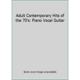 thumbnail image 1 of Pre-Owned Adult Contemporary Hits of the 70's: Piano Vocal Guitar (Paperback) 0793537754 9780793537754, 1 of 1