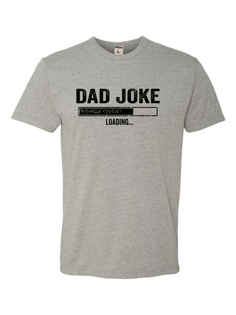 Adult Dad Joke Loading Funny Father's Day Deluxe T-Shirt