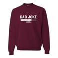 thumbnail image 1 of Adult Dad Joke Loading Funny Father's Day Sweatshirt Crewneck, 1 of 1