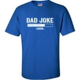 thumbnail image 1 of Adult Dad Joke Loading Funny Father's Day T-Shirt, 1 of 1