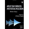 thumbnail image 1 of Pre-Owned Adult Day Services and Social Inclusion 9781853028878 /, 1 of 1