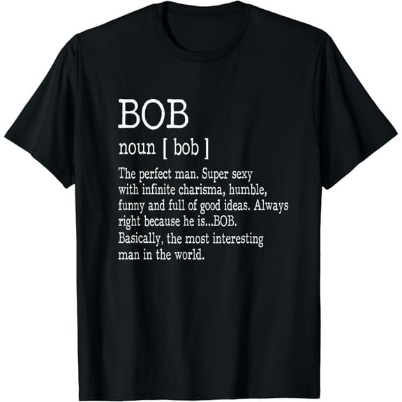 Adult Definition - First Name Bob Men T-Shirt Funny