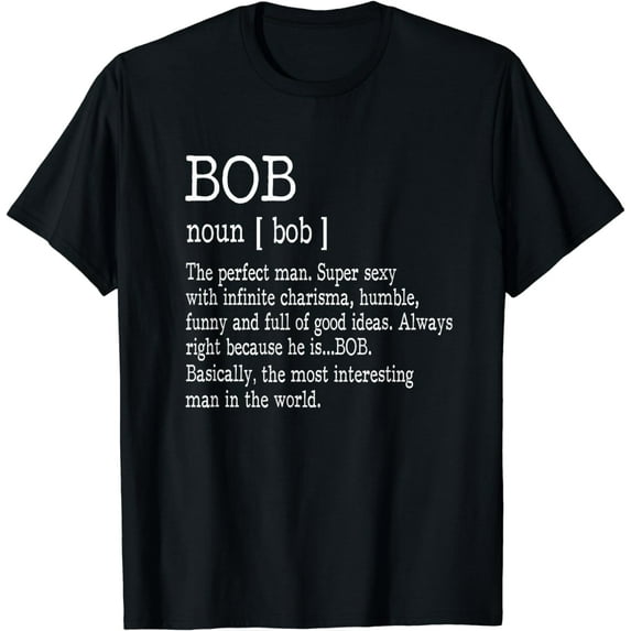 Adult Definition - First Name Bob Men T-Shirt Funny