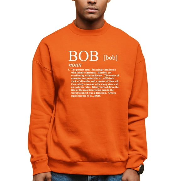 Adult Definition Of Bob Funny Sweatshirt Crewneck