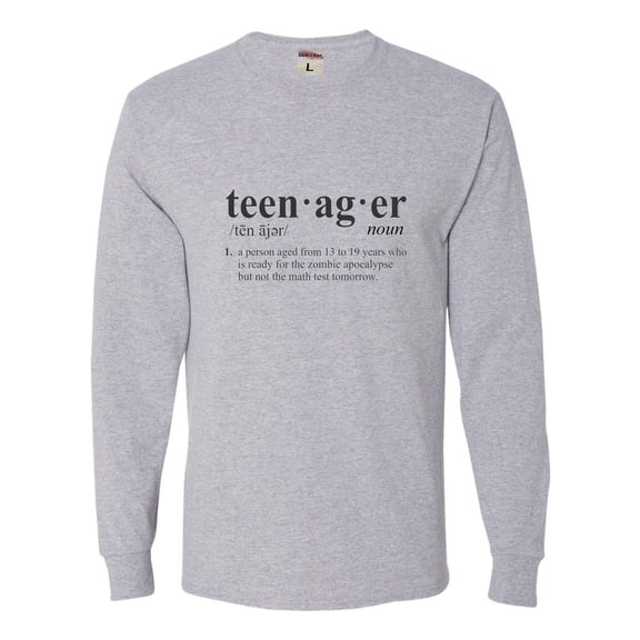 Adult Definition Of Teenager Funny Teen Long Sleeve T-Shirt