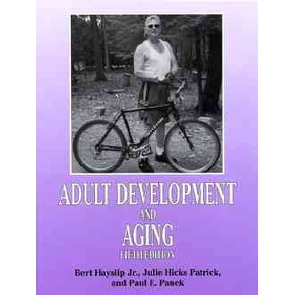 Pre-Owned Adult Development and Aging, 5th Ed.