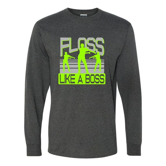 Adult Floss Like A Boss Long Sleeve T-Shirt