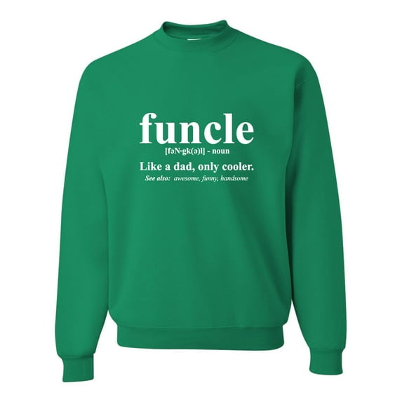 Adult Funcle Funny Uncle Sweatshirt Crewneck