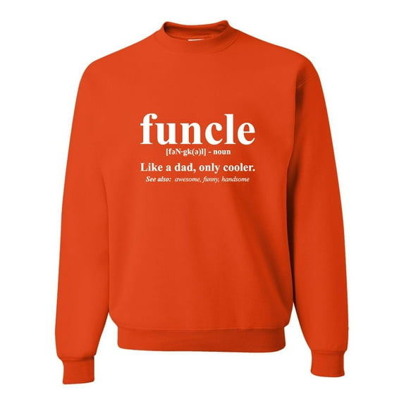 Adult Funcle Funny Uncle Sweatshirt Crewneck