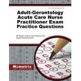 thumbnail image 1 of Adult-Gerontology Acute Care Nurse Practitioner Exam Practice Questions: NP Practice Tests & Exam (Paperback) by Mometrix Nurse Practitioner Certification Test Team (Editor), 1 of 2