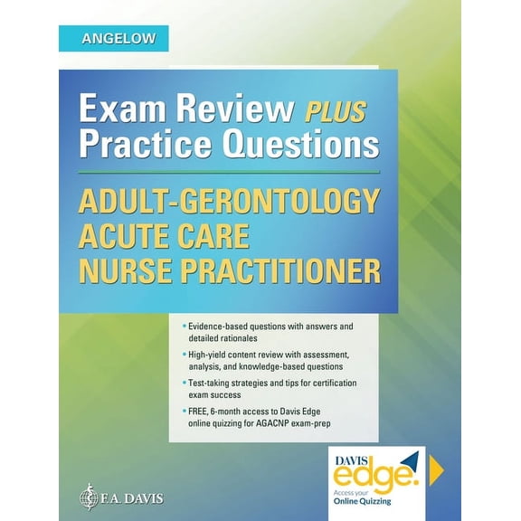 Adult-Gerontology Acute Care Nurse Practitioner: Exam Review Plus Practice Questions, (Paperback)
