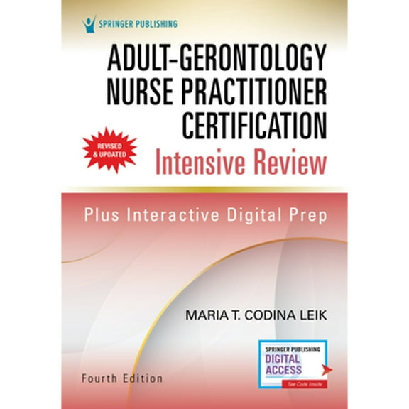 Pre-Owned Adult-Gerontology Nurse Practitioner Certification Intensive Review, Fourth Edition (Paperback) 0826163742 9780826163745