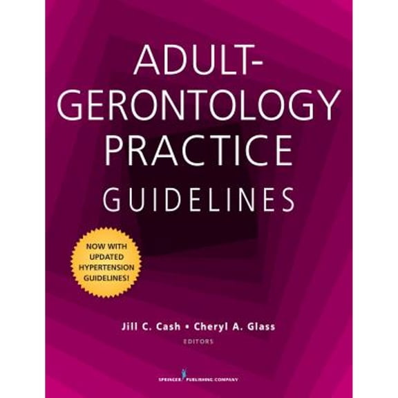 Pre-Owned Adult-Gerontology Practice Guidelines (Paperback) by Jill C. Cash, Cheryl A. Glass