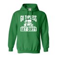 thumbnail image 1 of Adult Go Topless Get Dirty Off Roading Sweatshirt Hoodie, 1 of 1